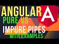 Pure, Impure Pipes in Angular |  #Angular pipes Examples