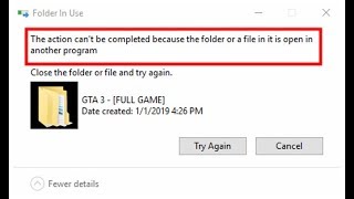 the action cannot be completed because the folder or a file in it is open in another program  #FIX