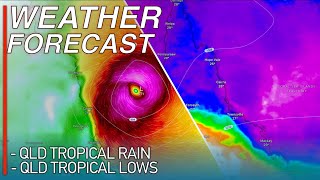 A Strong Tropical Low is Forecast to lash North Queensland with Heavy Rainfall and Severe Storms