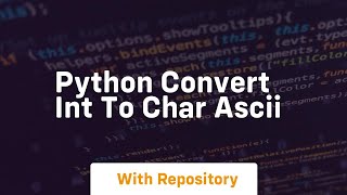 python convert int to char ascii