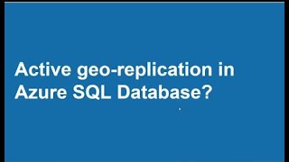 Configure active geo-replication and failover (Azure SQL Database) #microsoft #azure #sql #learning