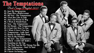The Temptations Best Song Of Playlist - The Temptations Greatest Hist Full Album 2021