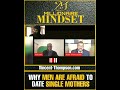 WHY MEN ARE AFRAID TO DATE SINGLE MOTHERS | #dating  #singlemom  #SINGLEMOTHER  #childsupport