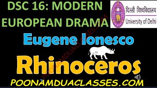 Eugene Ionesco Rhinoceros  DSC 16 Modern European Drama NEP SEMESTER 6 DU  PDF Poonam Dua