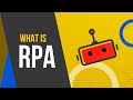 What is RPA (Robotic Process Automation)?