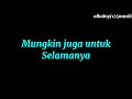 tipe x kamu gak sendirian karaoke version