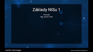 Školení - Základy NISu 1 - Rychlý přehled