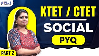 KTET/CTET | Social | PYQ | Part 2