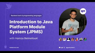 Introduction to Java Platform Module System JPMS - Hamza Belmellouki