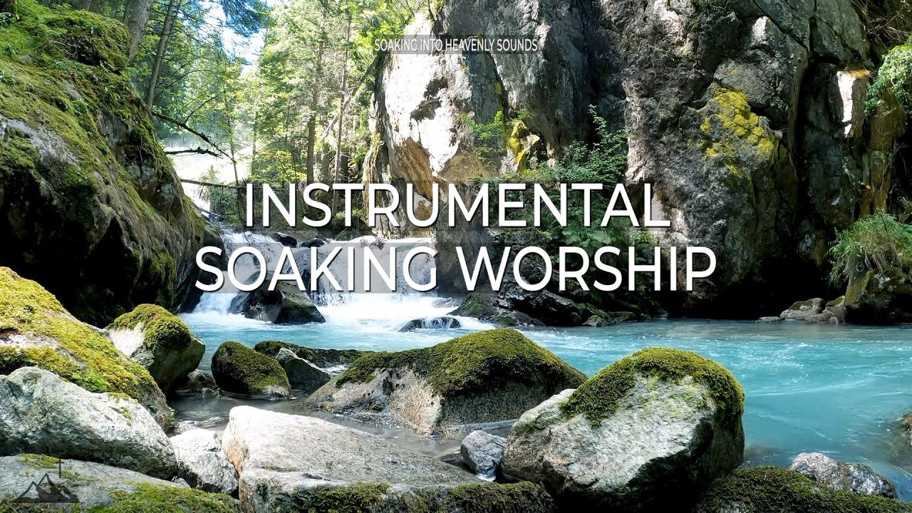 Rivers Of Living Water John 7 38 Instrumental Soaking Worship