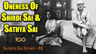 Sathya Sai Story Part 13 | Sathya Sai is Shirdi Sai Also | Revelations on Chincholi