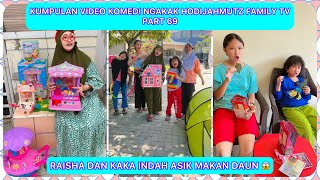 KUMPULAN VIDEO KOMEDI NGAKAK @HODIJAHMUTZFAMILY PART 69 | RAISHA DAN KAKA INDAH ASIK MAKAN DAUN