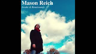 Mason Reich-Renaissance