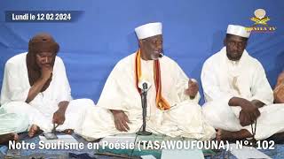 Notre Soufisme en Poésie (TASAWOUFOUNA). N°102.Par Professeur Cheick Yacoub DOUCOURÉ تصوفنا في قصيدة