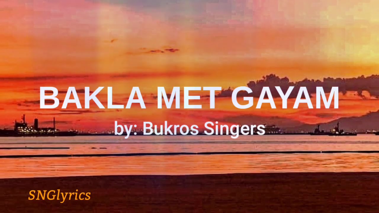 Bakla Met Gayam Bukros Singers Lyrics Ilocano Song Youtube Music