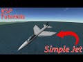 KSP Simple Plane Tutorial (BD Armoury)