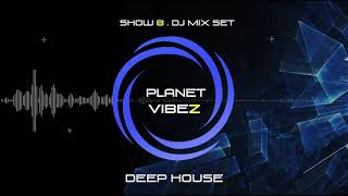 Show 8 Deep house Music DJ Mix Set 2020