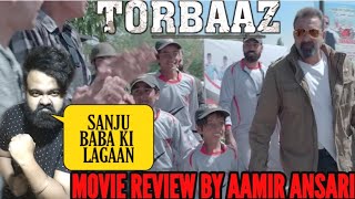 SANJAY DUTT'S TORBAAZ MOVIE REVIEW | AAMIR ANSARI