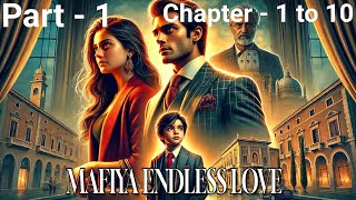 MAFIYA ENDLESS LOVE/ Part - 1/#story /#trending /#newbook /#new /#booksummary /#mafiya/#lovrstory