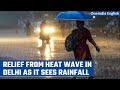 Delhi-NCR witness rain and strong winds as relief from severe heat wave | IMD | Oneindia News