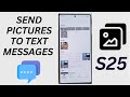 📸 How to Send Pictures from Gallery to Text Messages on Galaxy S25/S25+/Ultra – Fast & Easy! 🚀