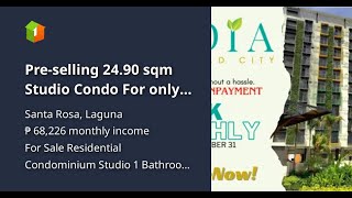 Pre-selling 24.90 sqm Studio Condo For only 19k in Santa Rosa Laguna