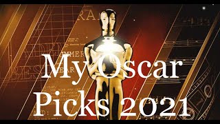 My Oscar Picks 2021