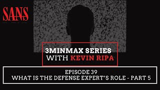 Episode 39: What is the defense expert’s role - Part 5