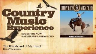 Hank Thompson - The Blackboard of My Heart - Country Music Experience