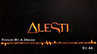 Alesti - Fooled By A Dream (feat. Andy Cizek) [HQ]