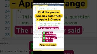 #day 16/100🔥Find the person who has both - Apple & Orange | Amazon SQL Interview #shorts
