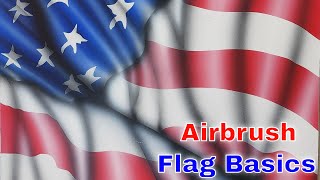 Airbrushing a Flag - Basic Techniques and Tips