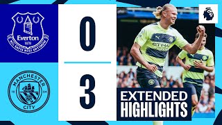 EXTENDED HIGHLIGHTS| Everton 0-3 Man City | Two GOALS and an ASSIST for Gundogan on 300th appearance