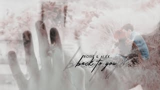 Rosie And Alex  Back To You