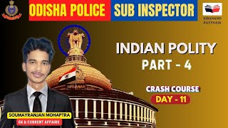 ODISHA POLICE SI 2025 | CRASH COURSE 🔥| GS Day 11 | Odisha Police SI 2025 | Odisha Police SI GS