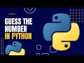 Guess the Number Game in Python | Complete Beginner Tutorial
