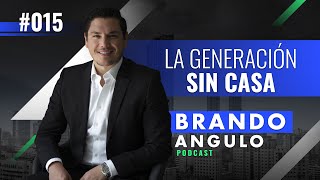 La generación con más oportunidades de inversión - Brando Angulo