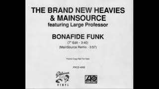 Brand New Heavies feat Main Source - Bonafide Funk (Main Source Remix)