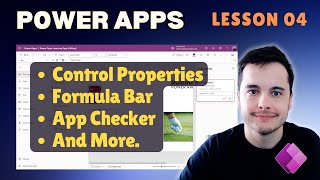Lesson 4 - Navigating the Power Apps Interface: Command Bar, Properties, and More!