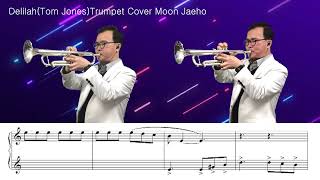 Delilah(Tom Jones)Trumpet Cover Moon Jaeho