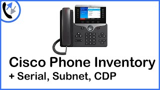 Phone Report Tool for Cisco CUCM Callmanager with Serial and CDP LLDP Switch Neighbor