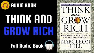 Think And Grow Rich Full Audio Book - Napoleon Hill - Change Your Financial Blueprint