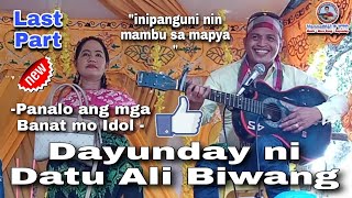 Dayunday ni Datu Ali Biwang Last Part | ginalingan talaga ni idol | VenceMel P YTC