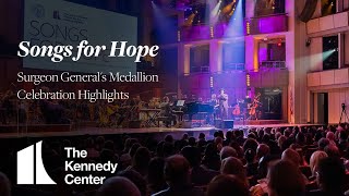 Songs for Hope | 2023 Surgeon General's Medallion Celebration Highlights