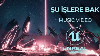 Şu İşlere Bak | Unreal Engine 5 Music Video