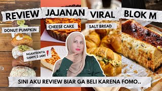 TASYI REVIEW MAKANAN VIRAL BLOK M  - ngantri sampe 2 jam , nonton dulu sebelum beli biar ga FOMO!