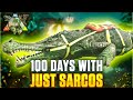 I Had 100 Days To Beat ARK Genesis With Just Sarcos!