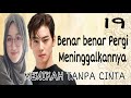 Ep19 Keputusan Sudah Bulat | Novel Romantis | CEO