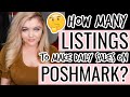 POSHMARK SELLING TIPS | HOW MANY LISTINGS TO MAKE DAILY SALES ON POSHMARK? | FULL TIME RESELLER 2020