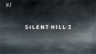 Zagrajmy w Silent Hill 2 (Mgła) part 1